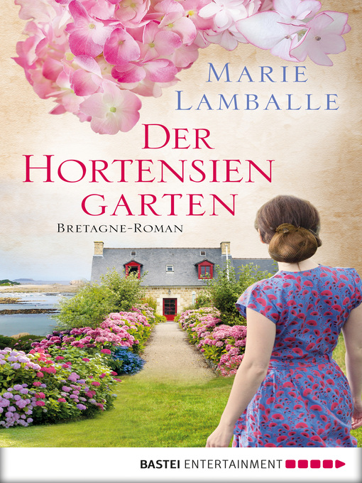 Title details for Der Hortensiengarten by Marie Lamballe - Available